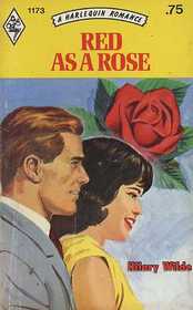 Red as a Rose (Harlequin Romance, No 1173)
