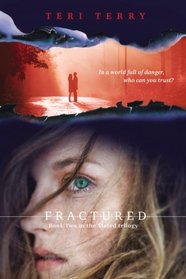 Fractured: A Slated novel, Book 2