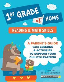 1st Grade at Home: A Parent's Guide with Lessons & Activities to Support Your Child's Learning (Math & Reading Skills) (Learn at Home)