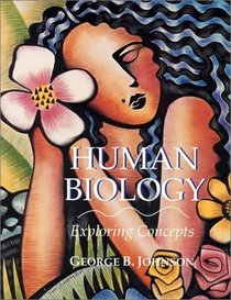 Human Biology: Exploring Concepts