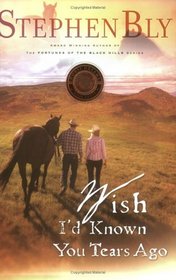 Wish I'd Known You Tears Ago (Horse Dreams, Bk 3)