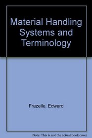 Material Handling Systems and Terminology