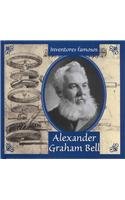 Alexander Graham Bell: Inventores Famosos (Gaines, Ann. Inventores Famosos.) (Spanish Edition)
