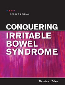 Conquering Irritable Bowel Syndrome, Second Edition