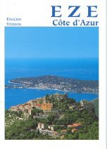 Eze, The Eagles Nest of the Cote d' Azur