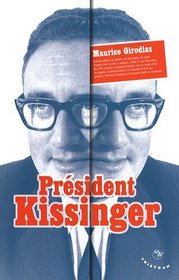 Président Kissinger (French Edition)
