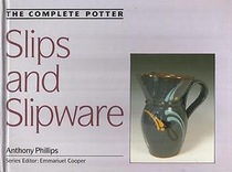 Slips and Slipware