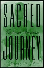 The Sacred Journey : A Memoir of Early Days