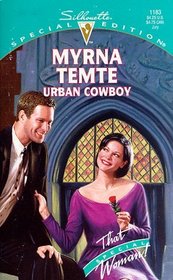 Urban Cowboy (Hearts of Wyoming, Bk 2) (That Special Woman!) (Silhouette Special Edition, No 1183)