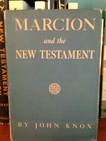 Marcion and the New Testament