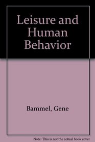 Leisure and Human Behavior