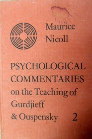 Psychological Commentaries on the Teaching of Gurdjieff and Ouspensky: v. 2