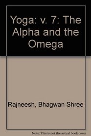 Yoga: The Alpha and the Omega