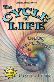 The Cycle of Life: Creating Smooth Passages in Every Life Season