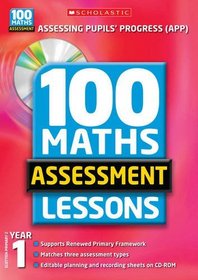100 Maths Assessment Lessons: Year 1