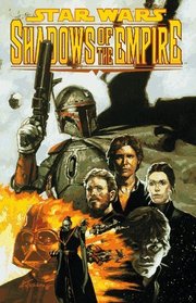 Star Wars: Shadow Of The Empire (Star Wars (Dark Horse))