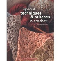 Special Techniques & Stitches in Crochet