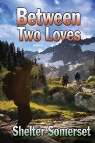 Between Two Loves (Between Two Worlds, Bk 3)