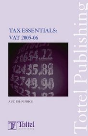Tottel's Tax Essentials: Vat 2005-06