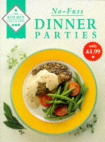 No-fuss Dinner Parties (Kitchen Collection)