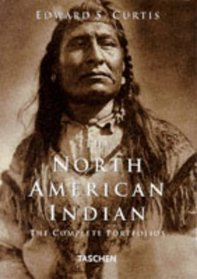 The North American Indians: The Complete Portfolios (Klotz)