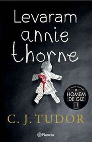 Levaram Annie Thorne (The Taking of Annie Thorne) (Portuguese Edition)