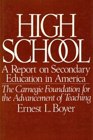 High school: A Report on Secondary Education in America