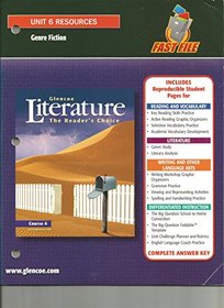 Glencoe Literature The Reader' Choice, Course 4: Unit 6 Resources (Genre Fiction)