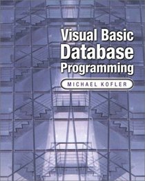 Visual Basic Database Programming (With CD-ROM)