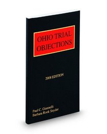 Ohio Trial Objections, 2008 ed.