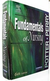 Fundamentals of Nursing: Text with Mosby's Nursing Skills CD-Rom's - Student Version 2.0