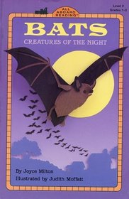 Bats: Creatures of the Night (All Aboard Reading : Level 2)