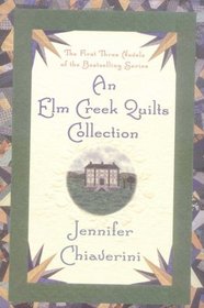 An Elm Creek Quilts Collection Boxed Set
