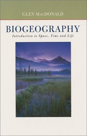 Space, Time and Life: The Science of Biogeography