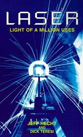 Laser : Light of a Million Uses