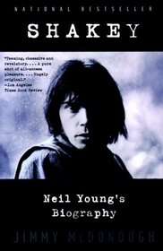 Shakey : Neil Young's Biography