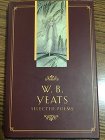 W.B. Yeats Selected Poems