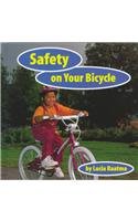 Safety on Your Bicycle (Raatma, Lucia. Safety First.)