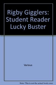 Lucky Buster: Student Reader (Gigglers)
