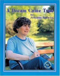 A Dream Come True (Meet the Author (Katonah, N.Y.).)