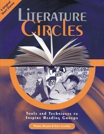 Literature Circles: Tools and Techniques to Inspire Reading Groups