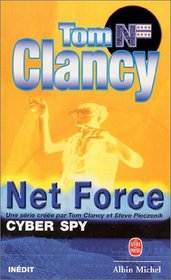 Cyber Spy (Net Force Explorers, Bk 7) (French Edition)