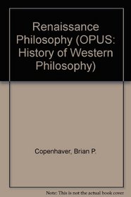 Renaissance Philosophy (History of Western Philosophy)