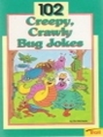 102 Creepy, Crawly Bug jokes