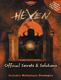 Hexen 64 : Official Secrets and Solutions (Prima's secrets of the games)