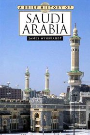 A Brief History of Saudi Arabia (Brief History)