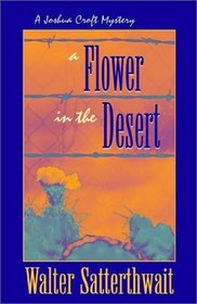 A Flower in the Desert: A Joshua Croft Mystery