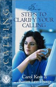 Six Steps to Clarify Your Calling