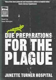 Due Preparations For The Plague: Library Edition