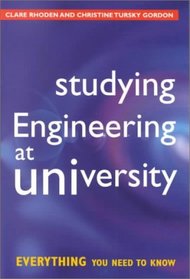 Studying Engineering at University: Everything You Need to Know